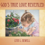 God's True Love Revealed